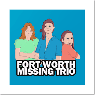 Fort Worth Missing Trio Posters and Art